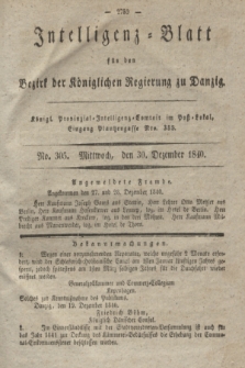 Intelligenz-Blatt für den Bezirk der Königlichen Regierung zu Danzig. 1840, No. 305 (30 Dezember)