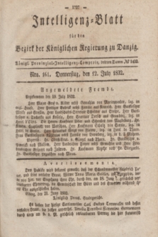 Intelligenz-Blatt für den Bezirk der Königlichen Regierung zu Danzig. 1832, No. 161 (12. Juli)