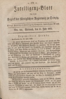 Intelligenz-Blatt für den Bezirk der Königlichen Regierung zu Danzig. 1832, No. 166 (18 Juli) + dod.