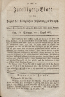 Intelligenz-Blatt für den Bezirk der Königlichen Regierung zu Danzig. 1832, No. 178 (1 August) + dod.