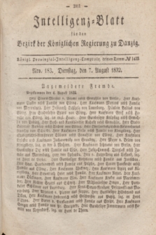 Intelligenz-Blatt für den Bezirk der Königlichen Regierung zu Danzig. 1832, Nro. 183 (7 August)