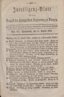 Intelligenz-Blatt für den Bezirk der Königlichen Regierung zu Danzig. 1832, No. 187 (11 August) + dod.