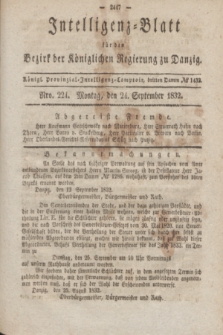 Intelligenz-Blatt für den Bezirk der Königlichen Regierung zu Danzig. 1832, Nro. 224 (24 September) + dod.