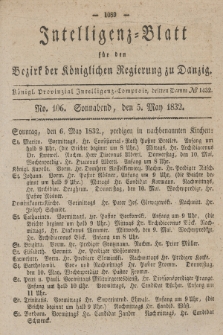 Intelligenz-Blatt für den Bezirk der Königlichen Regierung zu Danzig. 1832, No. 106 (5 Mai) + dod.