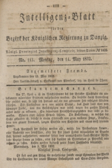 Intelligenz-Blatt für den Bezirk der Königlichen Regierung zu Danzig. 1832, No. 113 (14 Mai)