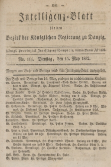 Intelligenz-Blatt für den Bezirk der Königlichen Regierung zu Danzig. 1832, No. 114 (15 Mai) + dod.