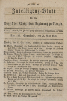 Intelligenz-Blatt für den Bezirk der Königlichen Regierung zu Danzig. 1832, No. 123 (26 Mai) + dod.
