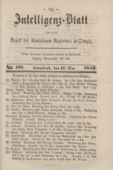 Intelligenz-Blatt für den Bezirk der Königlichen Regierung zu Danzig. 1849, No. 110 (12 Mai) + dod.
