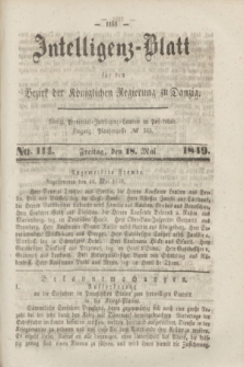 Intelligenz-Blatt für den Bezirk der Königlichen Regierung zu Danzig. 1849, No. 114 (18 Mai) + dod.