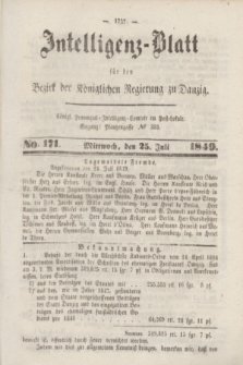 Intelligenz-Blatt für den Bezirk der Königlichen Regierung zu Danzig. 1849, No. 171 (25 Juli)