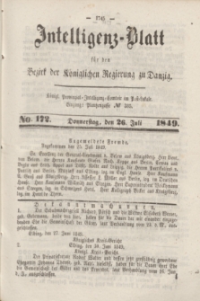 Intelligenz-Blatt für den Bezirk der Königlichen Regierung zu Danzig. 1849, No. 172 (26 Juli)