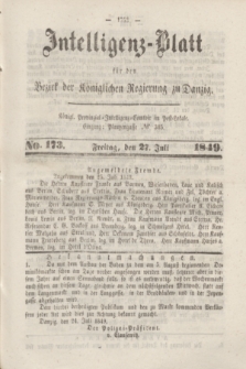 Intelligenz-Blatt für den Bezirk der Königlichen Regierung zu Danzig. 1849, No. 173 (27 Juli)