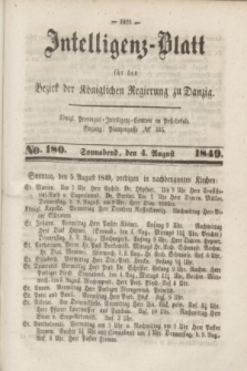Intelligenz-Blatt für den Bezirk der Königlichen Regierung zu Danzig. 1849, No. 181 (4 August) + dod.