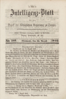 Intelligenz-Blatt für den Bezirk der Königlichen Regierung zu Danzig. 1849, No. 189 (15 August) + dod.