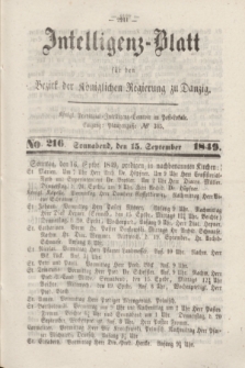Intelligenz-Blatt für den Bezirk der Königlichen Regierung zu Danzig. 1849, No. 216 (15 September) + dod.