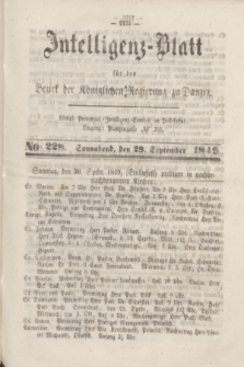 Intelligenz-Blatt für den Bezirk der Königlichen Regierung zu Danzig. 1849, No. 228 (29 September) + dod.
