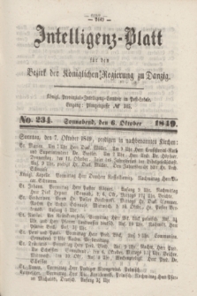 Intelligenz-Blatt für den Bezirk der Königlichen Regierung zu Danzig. 1849, No. 234 (6 Oktober) + dod.