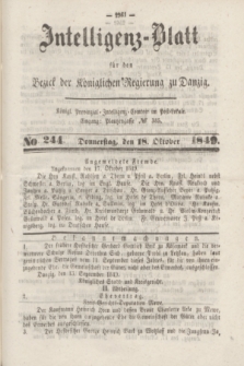 Intelligenz-Blatt für den Bezirk der Königlichen Regierung zu Danzig. 1849, No. 244 (18 October) + dod.