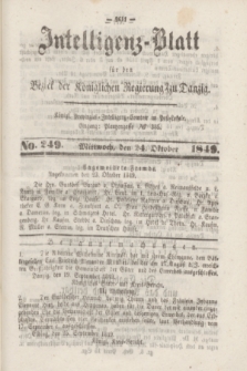Intelligenz-Blatt für den Bezirk der Königlichen Regierung zu Danzig. 1849, No. 249 (24 Oktober) + dod.