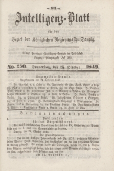 Intelligenz-Blatt für den Bezirk der Königlichen Regierung zu Danzig. 1849, No. 250 (25 Oktober)