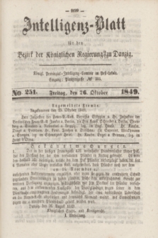 Intelligenz-Blatt für den Bezirk der Königlichen Regierung zu Danzig. 1849, No. 251 (26 October) + dod.