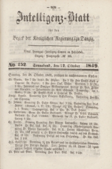 Intelligenz-Blatt für den Bezirk der Königlichen Regierung zu Danzig. 1849, No. 252 (27 October) + dod.