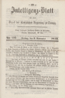 Intelligenz-Blatt für den Bezirk der Königlichen Regierung zu Danzig. 1849, No. 257 (2 November)