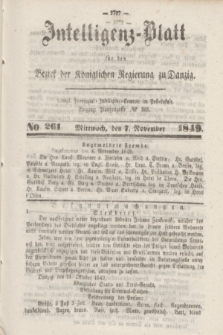 Intelligenz-Blatt für den Bezirk der Königlichen Regierung zu Danzig. 1849, No. 261 (7 November)
