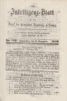 Intelligenz-Blatt für den Bezirk der Königlichen Regierung zu Danzig. 1849, No. 262 (8 November)