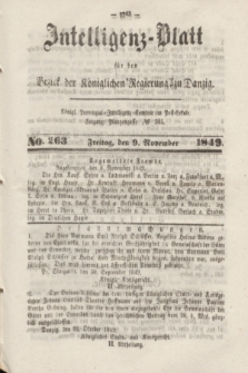 Intelligenz-Blatt für den Bezirk der Königlichen Regierung zu Danzig. 1849, No. 263 (9 November) + dod.