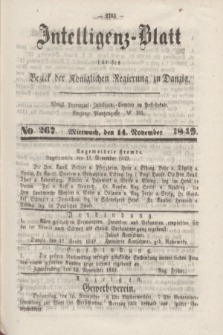Intelligenz-Blatt für den Bezirk der Königlichen Regierung zu Danzig. 1849, No. 267 (14 November) + dod.