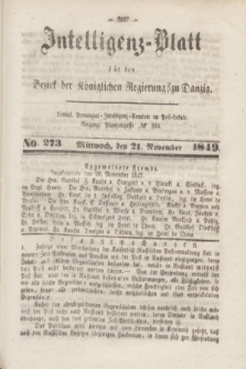 Intelligenz-Blatt für den Bezirk der Königlichen Regierung zu Danzig. 1849, No. 273 (21 November) + dod.