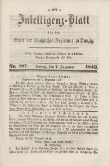 Intelligenz-Blatt für den Bezirk der Königlichen Regierung zu Danzig. 1849, No. 287 (7 Dezember)