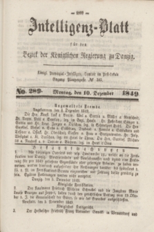Intelligenz-Blatt für den Bezirk der Königlichen Regierung zu Danzig. 1849, No. 289 (10 Dezember) + dod.