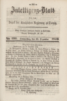 Intelligenz-Blatt für den Bezirk der Königlichen Regierung zu Danzig. 1849, No. 292 (13 Dezember)
