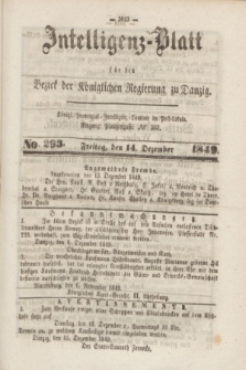 Intelligenz-Blatt für den Bezirk der Königlichen Regierung zu Danzig. 1849, No. 293 (14 Dezember) + dod.