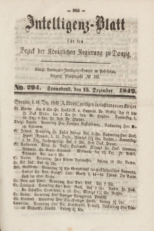 Intelligenz-Blatt für den Bezirk der Königlichen Regierung zu Danzig. 1849, No. 294 (15 Dezember) + dod.