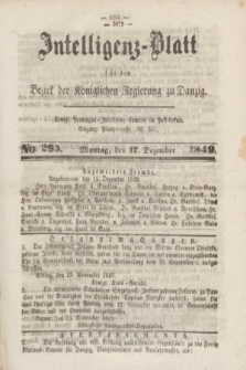 Intelligenz-Blatt für den Bezirk der Königlichen Regierung zu Danzig. 1849, No. 295 (17. Dezember) + dod.