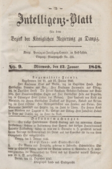 Intelligenz-Blatt für den Bezirk der Königlichen Regierung zu Danzig. 1848, No. 9 (12 Januar) + dod.