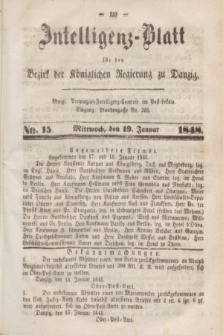 Intelligenz-Blatt für den Bezirk der Königlichen Regierung zu Danzig. 1848, No. 15 (19 Januar) + dod.