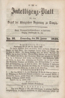 Intelligenz-Blatt für den Bezirk der Königlichen Regierung zu Danzig. 1848, No. 16 (20 Januar)