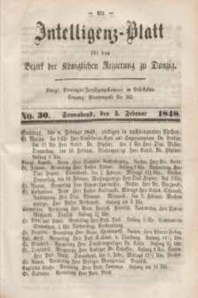 Intelligenz-Blatt für den Bezirk der Königlichen Regierung zu Danzig. 1848, No. 30 (5 Februar) + dod.