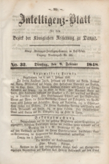Intelligenz-Blatt für den Bezirk der Königlichen Regierung zu Danzig. 1848, No. 32 (8 Februar) + dod.