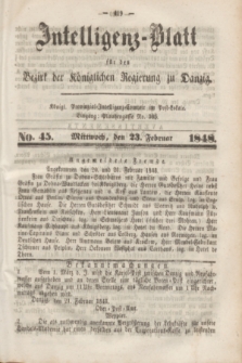 Intelligenz-Blatt für den Bezirk der Königlichen Regierung zu Danzig. 1848, No. 45 (23 Februar)