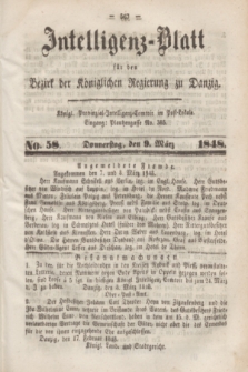 Intelligenz-Blatt für den Bezirk der Königlichen Regierung zu Danzig. 1848, No. 58 (9 März) + dod.
