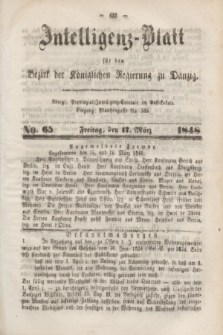 Intelligenz-Blatt für den Bezirk der Königlichen Regierung zu Danzig. 1848, No. 65 (17 März)