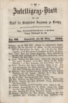 Intelligenz-Blatt für den Bezirk der Königlichen Regierung zu Danzig. 1848, No. 66 (18 März) + dod.