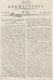 Rozmaitości : oddział literacki Gazety Lwowskiej. 1821, nr 85