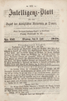 Intelligenz-Blatt für den Bezirk der Königlichen Regierung zu Danzig. 1848, No. 152 (3 Juli)