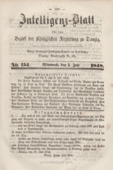 Intelligenz-Blatt für den Bezirk der Königlichen Regierung zu Danzig. 1848, No. 154 (5 Juli) + dod. + wkładka